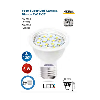 FOCO LED CARCASA BLANCA 5W = 38W E-27 (ROSCABLE) BLANCO ADIR 4958