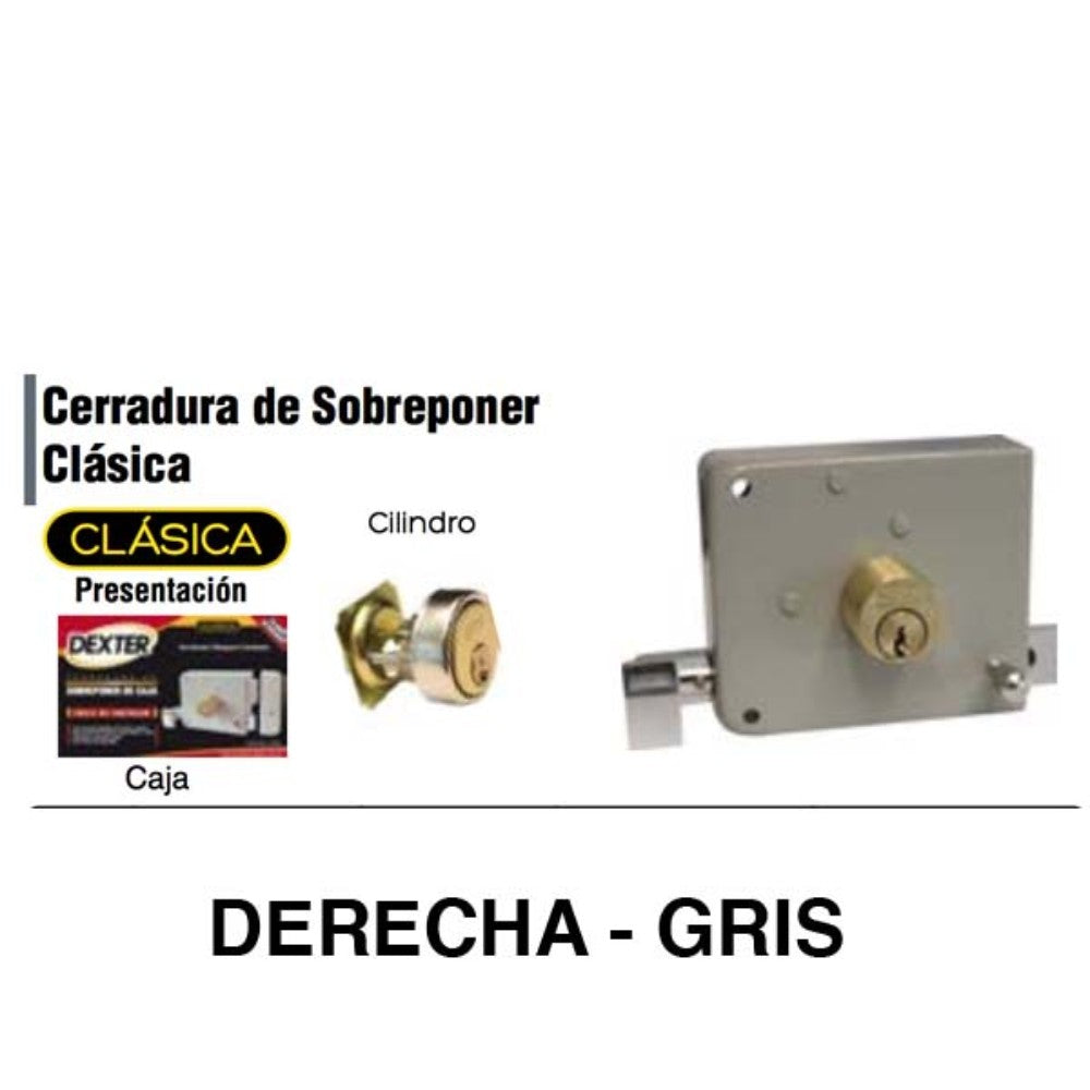 CERRADURA SOBREPONER CLASICA DERECHA GRIS DEXTER 6780