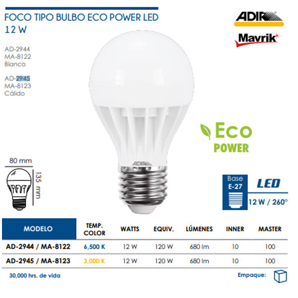 FOCO BULBO ECO LED 12W = 90W CALIDO MAVRIK/ADIR 8123/2945